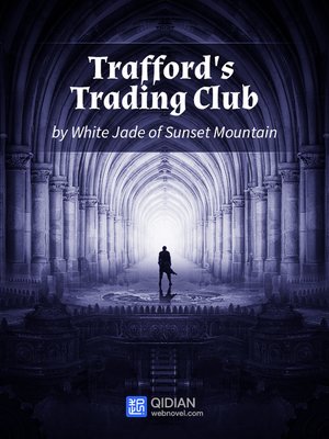 cover image of Trafford's Trading Club, 3